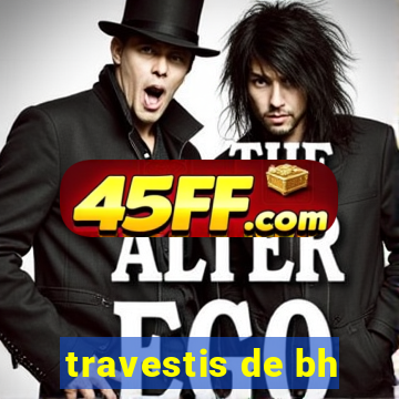 travestis de bh